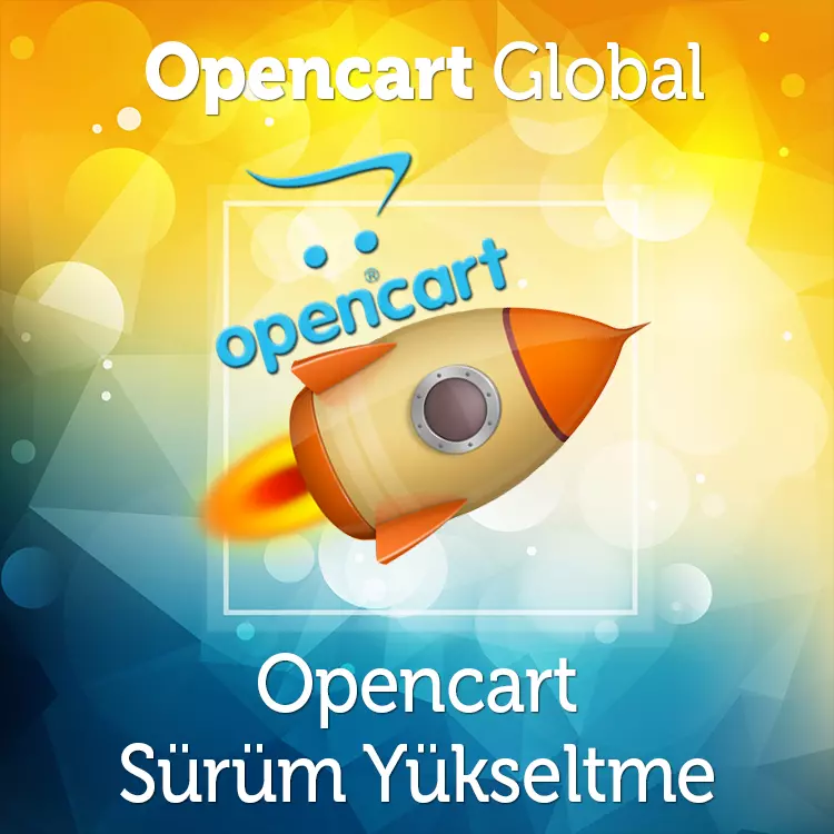 Opencart Sürüm Yükseltme Hizmeti