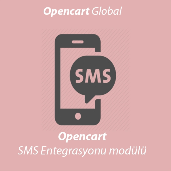 Opencart SMS Entegrasyonu Modülü